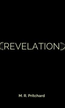 Revelation (The Phoenix Project Book Three)