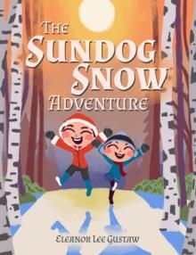 The Sundog Snow Adventure