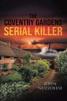 The Coventry Gardens Serial Killer