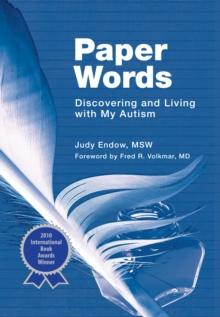 Paper Words : Discovering and Living with My Autism