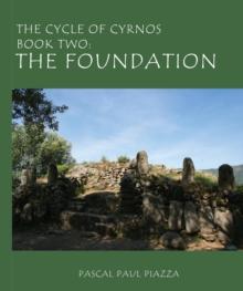 The Cycle of Cyrnos Book two : The Foundation