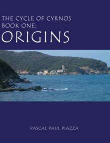 The Cycle of Cyrnos Book one : Origins