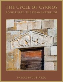 The Cycle of Cyrnos Book Three : The Pisan Interlude