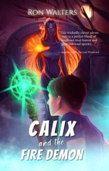 Calix and the Fire Demon