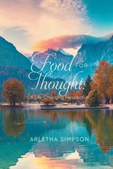 Food for Thought : A Life-Changing Perspective