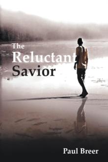 The Reluctant Savior