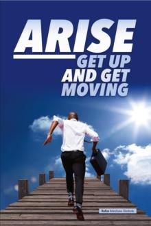 Arise: Get Up and Get Moving