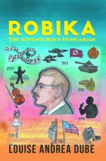 ROBIKA : The Adventurous Hungarian