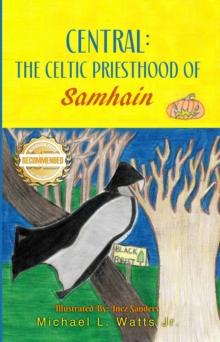 Central : The Celtic Priesthood of Samhain