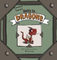 Thaddeus Thayn's Guide to Dragons