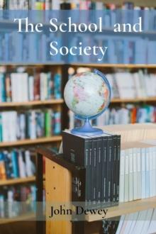 The School  and Society