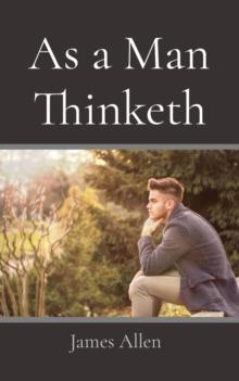 As a Man Thinketh