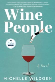 Wine People : A Novel