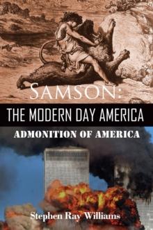 Samson The Modern Day America : Admonition of America