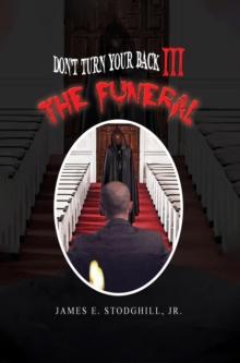 Don't Turn Your Back III : The Funeral