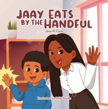 Jaay eats by the handful