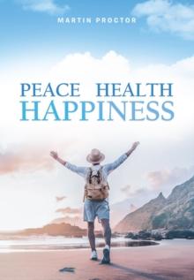 Peace Health Happiness