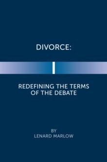 Divorce : Redefining the Terms of the Debate