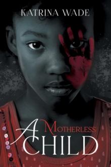 A Motherless Child