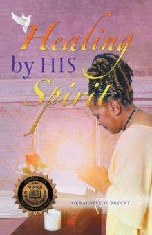 Healing By His Spirit