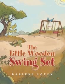 The Little Wooden Swing Set