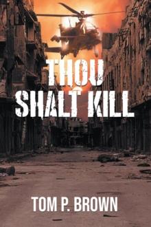 Thou Shalt Kill