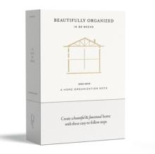 Beautifully Organized In 52 Weeks : A Home Organization Card Deck