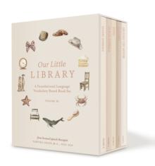 Our Little Library Vol. 2 : A Foundational Language Vocabulary Board Book Set for Babies, Including Ocean Animals, Safari Animals, Food and Drink, Clothes, and Around the House