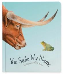 You Stole My Name : The Curious Case of Animals with Shared Names (Board Book)