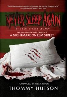 Never Sleep Again The Elm Street Legacy