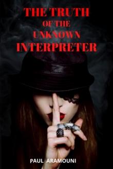 The Truth of the Unknown Interpreter