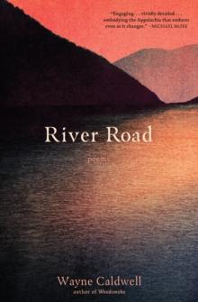 River Road : Poems