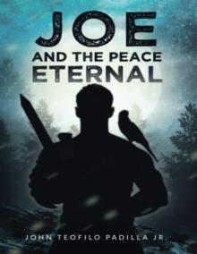 Joe And The Peace Eternal