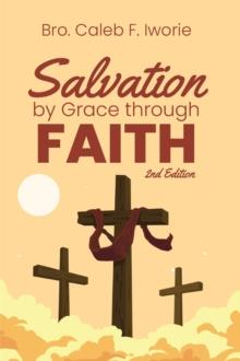 Salvation by Grace Through Faith