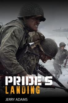 PRIDE'S LANDING : A Story  of Two Conflicts from World War Two