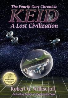 KEID: A Lost Civilization : The Fourth Oort Chronicle