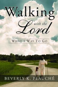 Walking with the Lord : What a Way to Go