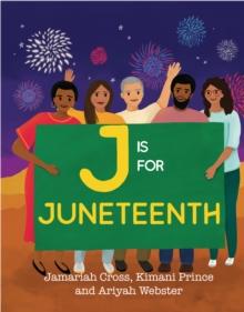 J Is for Juneteenth