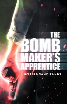 The Bomb Maker's Apprentice