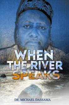 When The River Speaks