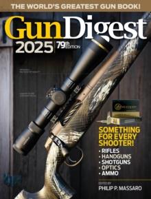 Gun Digest 2025, 79th Edition