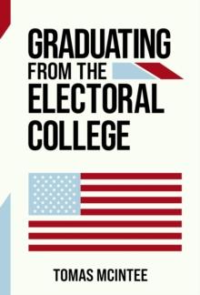 Graduating from the Electoral College