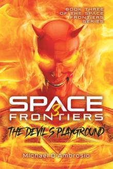 Space Frontiers : The Devil's Playground