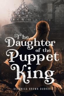 The Daughter of the Puppet King