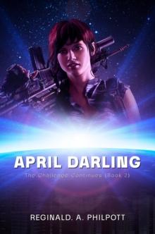 April Darling : The Challenge Continues (Book 2)