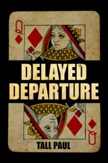 Delayed Departure