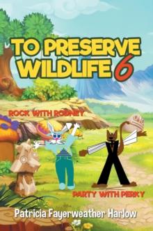 To Preserve a Wildlife 6