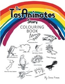 The TasAnimates Story : Colouring Book