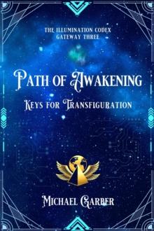 Path of Awakening : Keys for Transfiguration