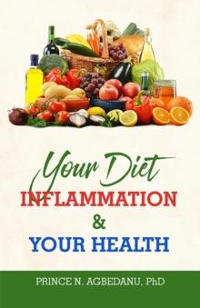 Your Diet Inflammation and Your Health